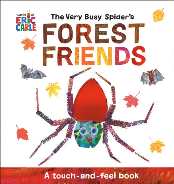 Book cover of: Very Busy Spider's Forest Friends. By: Eric Carle