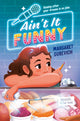 Book cover of: Ain't It Funny. By: Margaret Gurevich