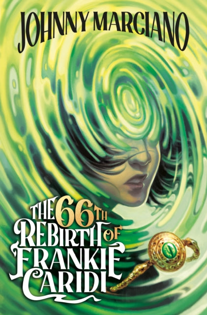 Book cover of: 66th Rebirth of Frankie Caridi #1. By: Johnny Marciano