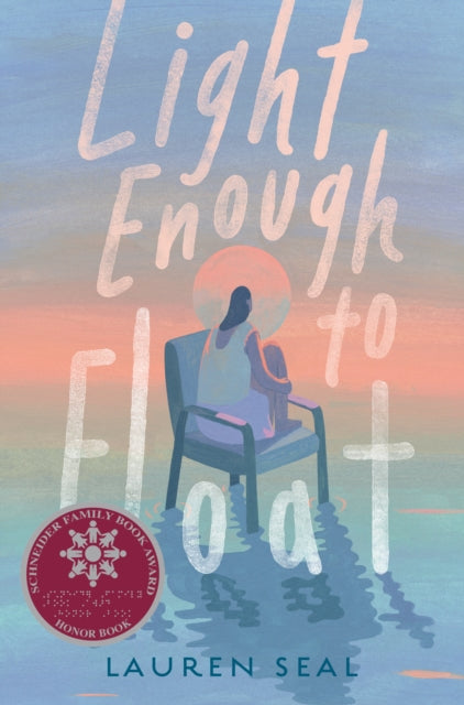 Book cover of: Light Enough to Float. By: Lauren Seal