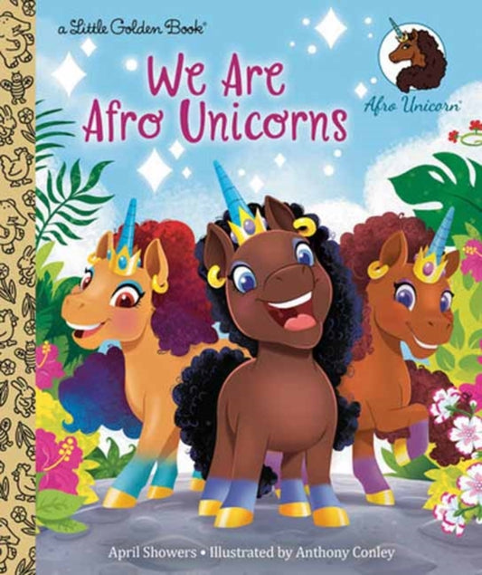 Book cover of: We Are Afro Unicorns. By: April Showers