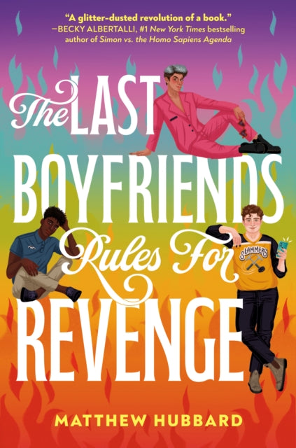 Book cover of: Last Boyfriends Rules for Revenge. By: Matthew Hubbard