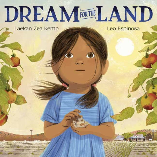 Book cover of: Dream for the Land. By: Laekan Zea Kemp