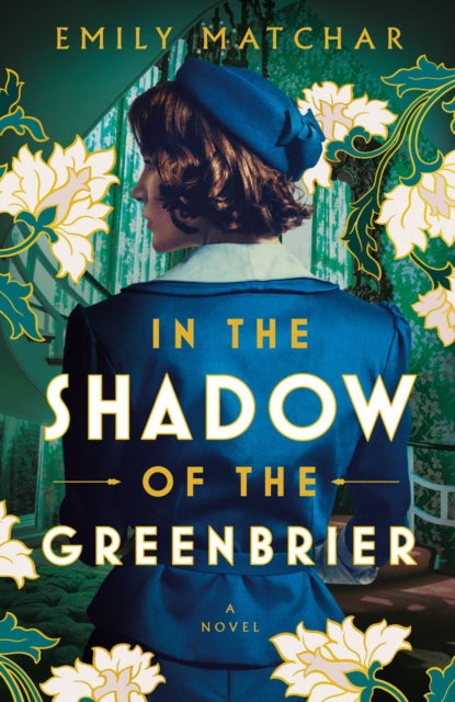 Book cover of: In the Shadow of the Greenbrier. By: Emily Matchar