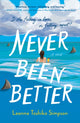 Book cover of: Never Been Better. By: Leanne Toshiko Simpson