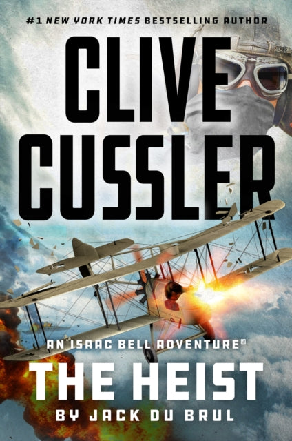 Book cover of: Clive Cussler the Heist. By: Jack Du Brul