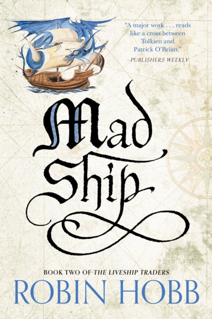 Book cover of: Mad Ship. By: Robin Hobb