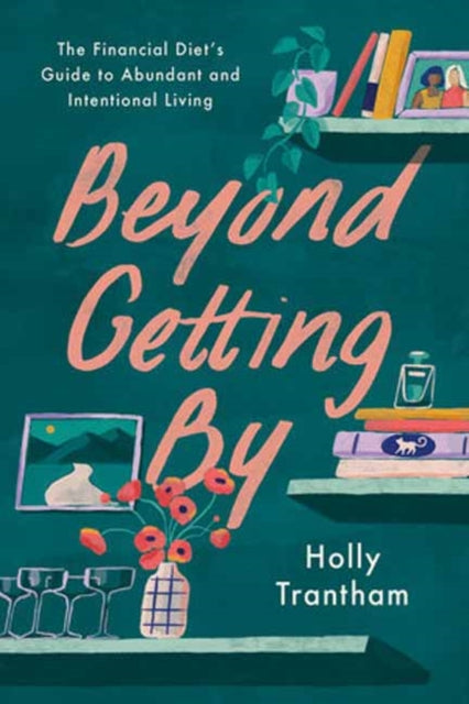 Book cover of: Beyond Getting By. By: Holly Trantham