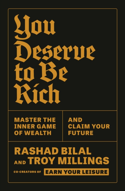 Book cover of: You Deserve to Be Rich. By: Rashad Bilal