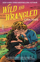 Book cover of: Wild and Wrangled