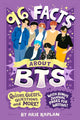 Book cover of: 96 Facts About BTS. By: Arie Kaplan