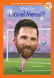 Book cover of: Who Is Lionel Messi?. By: Buckley,  James, Jr.