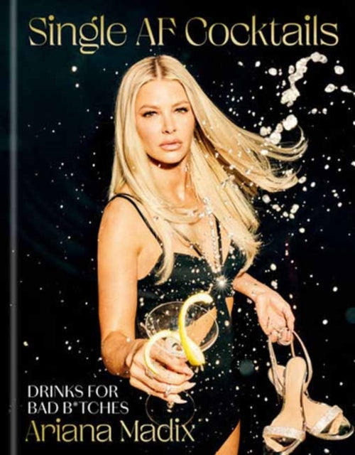 Book cover of: Single AF Cocktails. By: Clarkson Potter