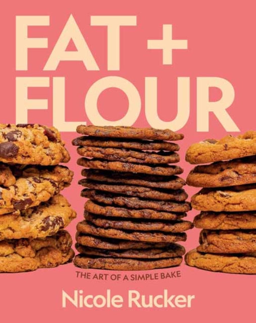 Book cover of: Fat + Flour. By: Nicole Rucker