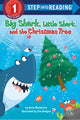 Book cover of: Big Shark, Little Shark and the Christmas Tree. By: Anna Membrino