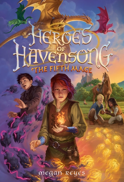 Book cover of: Heroes of Havensong: The Fifth Mage. By: Megan Reyes