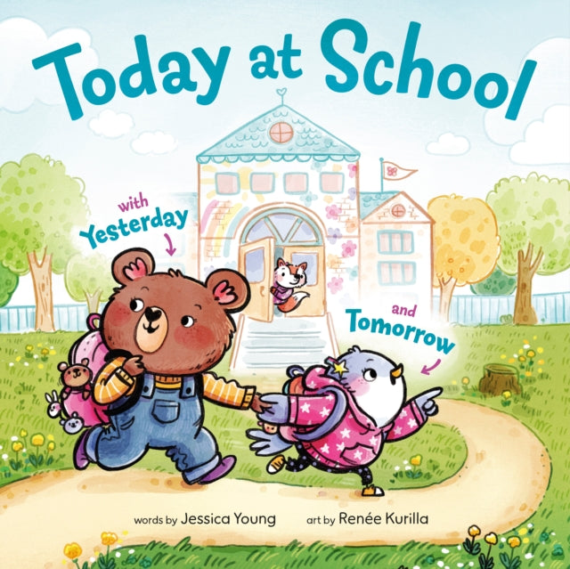 Book cover of: Today at School. By: Jessica Young