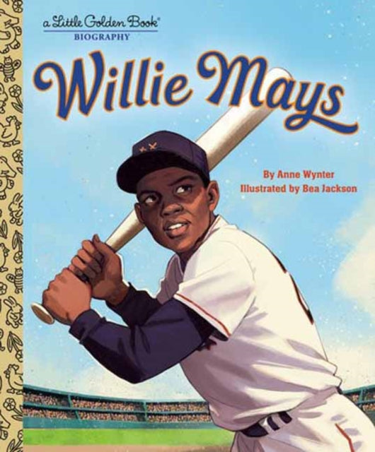 Book cover of: Willie Mays: A Little Golden Book Biography