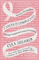 Book cover of: Cancer Is Complicated