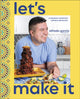 Book cover of: Let's Make It!. By: Alfredo Garcia