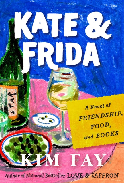 Book cover of: Kate & Frida. By: Kim Fay