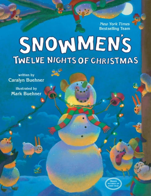 Book cover of: Snowmen's Twelve Nights of Christmas. By: Caralyn Buehner