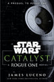 Book cover of: Catalyst. By: James Luceno