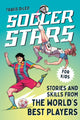 Book cover of: Soccer Stars. By: Travis DiLeo