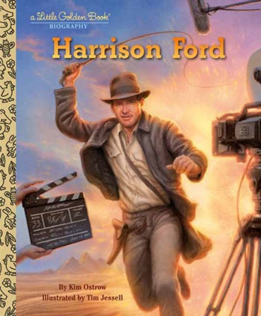 Book cover of: Harrison Ford: A Little Golden Book Biography. By: Kim Ostrow