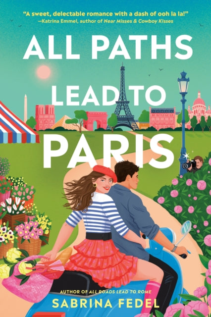 Book cover of: All Paths Lead to Paris. By: Sabrina Fedel