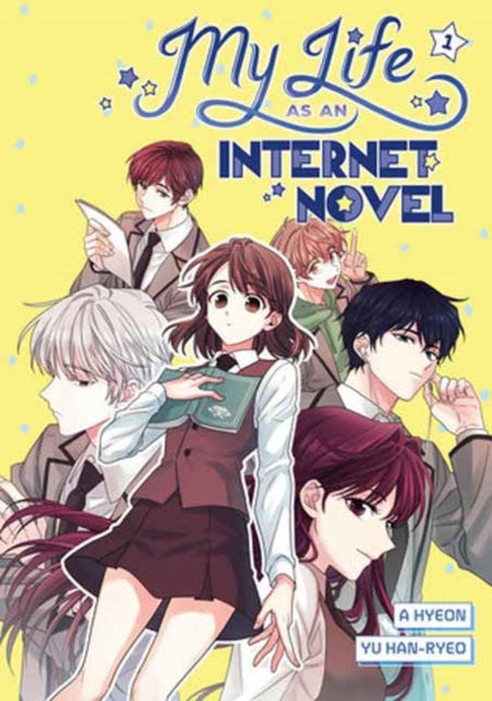 Book cover of: My Life as an Internet Novel Vol. 1. By: Han Ryeo Yu