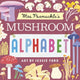 Book cover of: Mrs. Peanuckle's Mushroom Alphabet