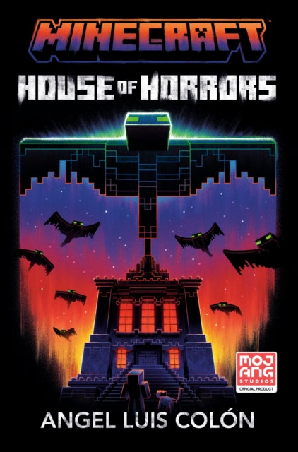 Book cover of: Minecraft: House of Horrors. By: Angel Luis ón