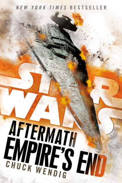 Book cover of: Star Wars Aftermath- Empire's End. By: Chuck Wendig