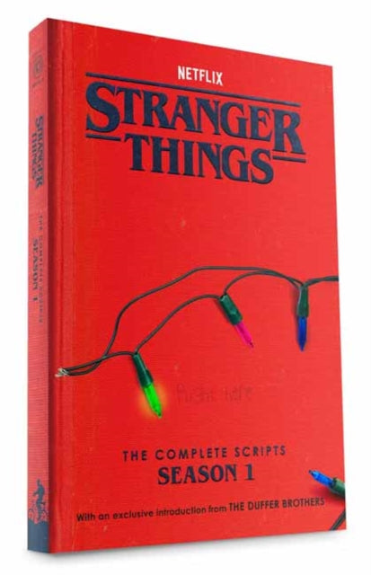 Book cover of: Stranger Things: The Complete Scripts, Season 1