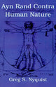 Book cover of: Ayn Rand Contra Human Nature. By: Greg S. Nyquist