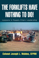 Book cover of: Forklifts Have Nothing to Do!. By: Joseph L. Walden