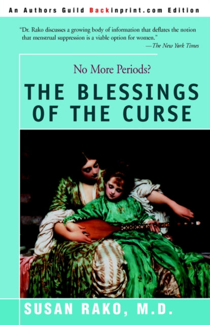 Book cover of: Blessings of the Curse. By: Susan Rako