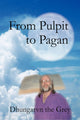 Book cover of: From Pulpit to Pagan