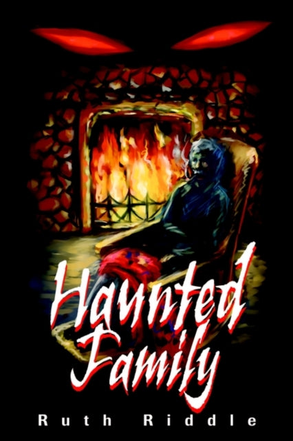 Book cover of: Haunted Family. By: Ruth Riddle