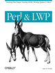 Book cover of: Perl & LWP. By: Sean M. Burke
