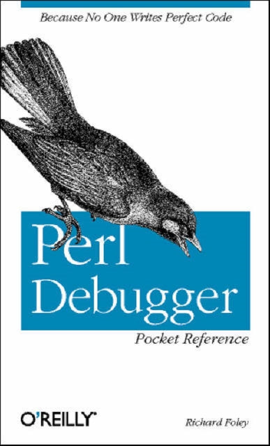 Book cover of: Perl Debugger Pocket Reference