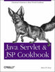 Book cover of: Java Servlet and JSP Cookbook
