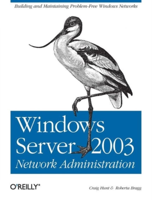 Book cover of: Windows Server 2003 Network Administration. By: Craig Hunt