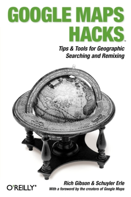 Book cover of: Google Map Hacks. By: Rich Gibson