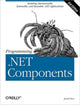 Book cover of: Programming .NET Components 2e. By: Juval Löwy