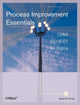 Book cover of: Process Improvement Essentials. By: James Persse, James R. Persse