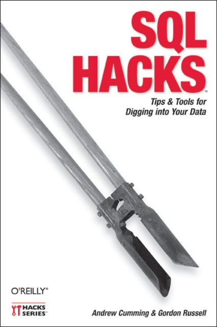Book cover of: SQL Hacks. By: Andrew Cumming