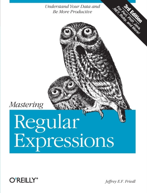 Book cover of: Mastering Regular Expressions. By: Jeffrey Friedl