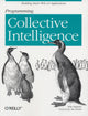 Book cover of: Programming Collective Intelligence. By: Toby Segaran